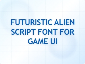 Futuristic Alien Script Font for Game Ui